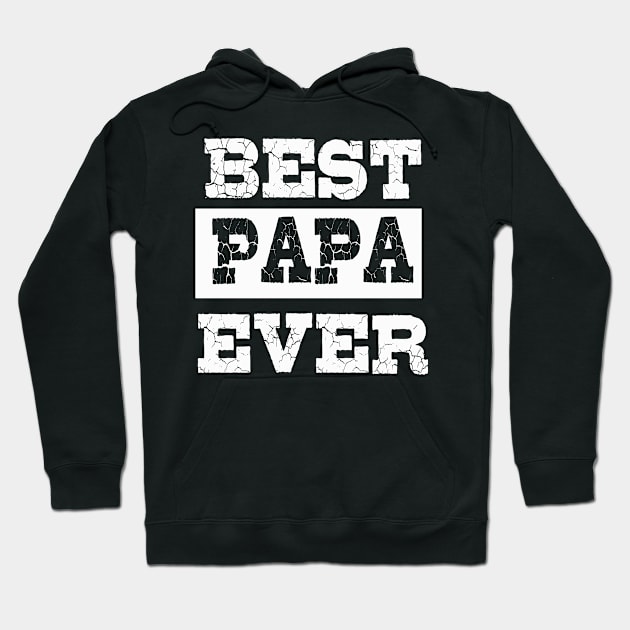 Best Papa Ever Father's Day Hoodie by NiceTeeBroo